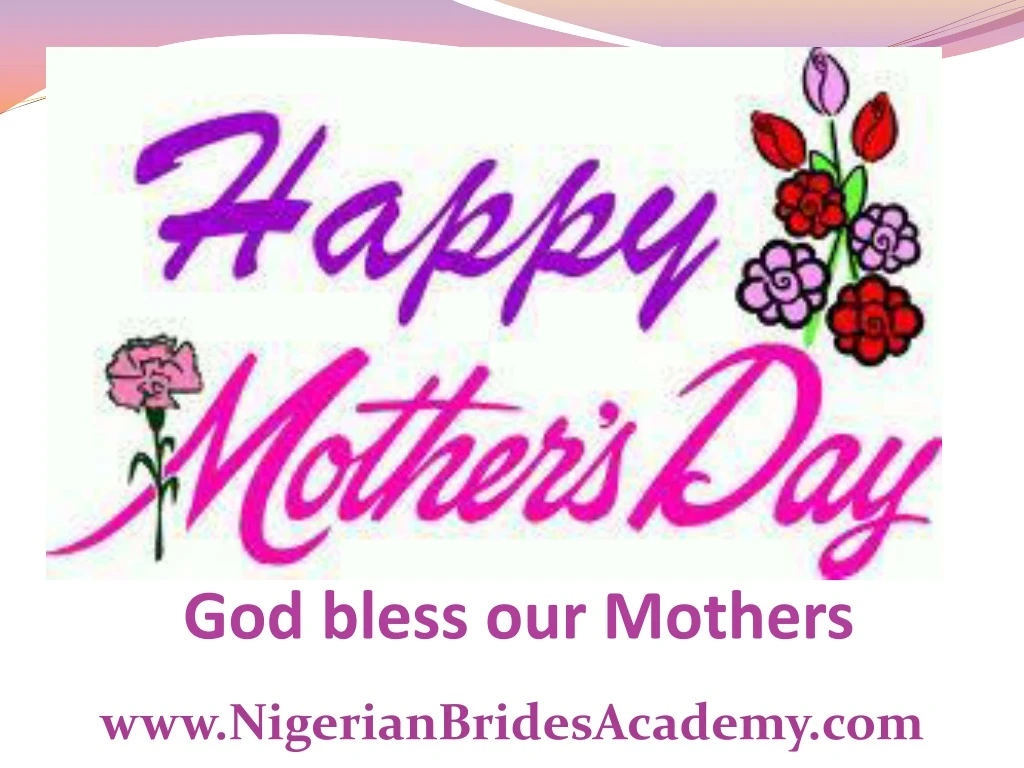 god bless our mothers