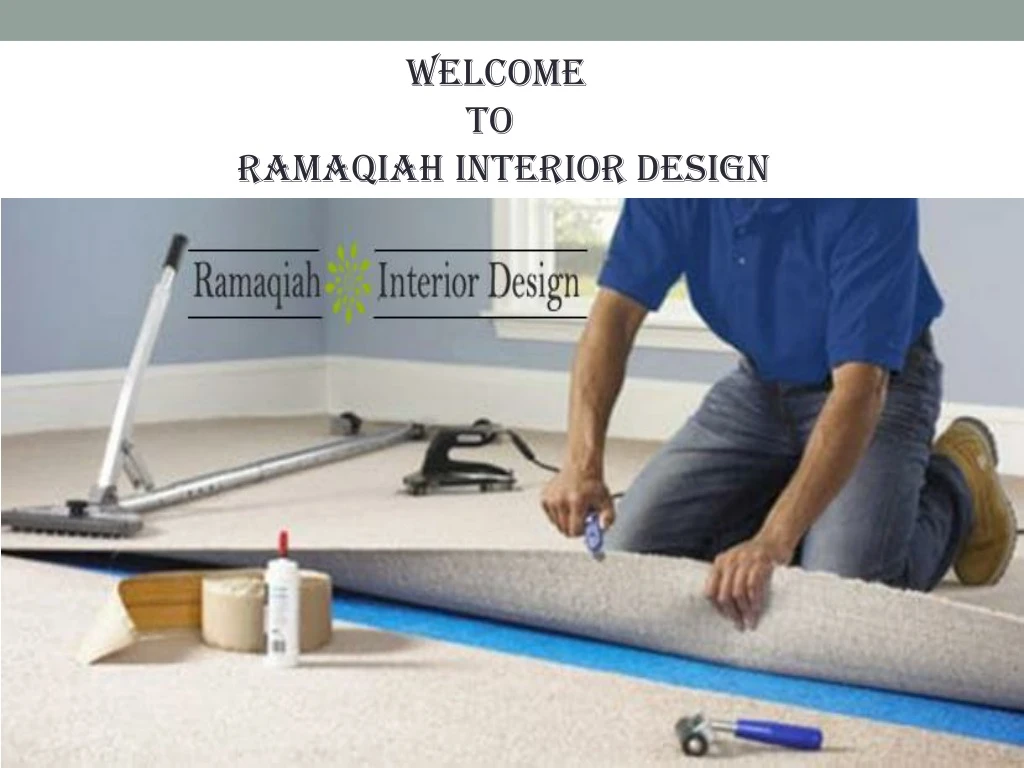 welcome to ramaqiah interior design