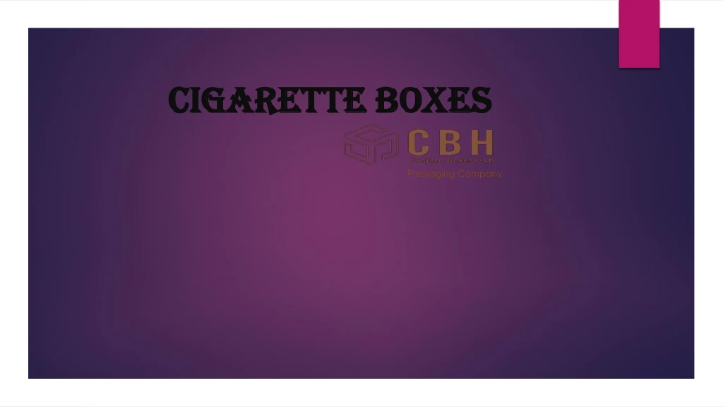 cigarette boxes