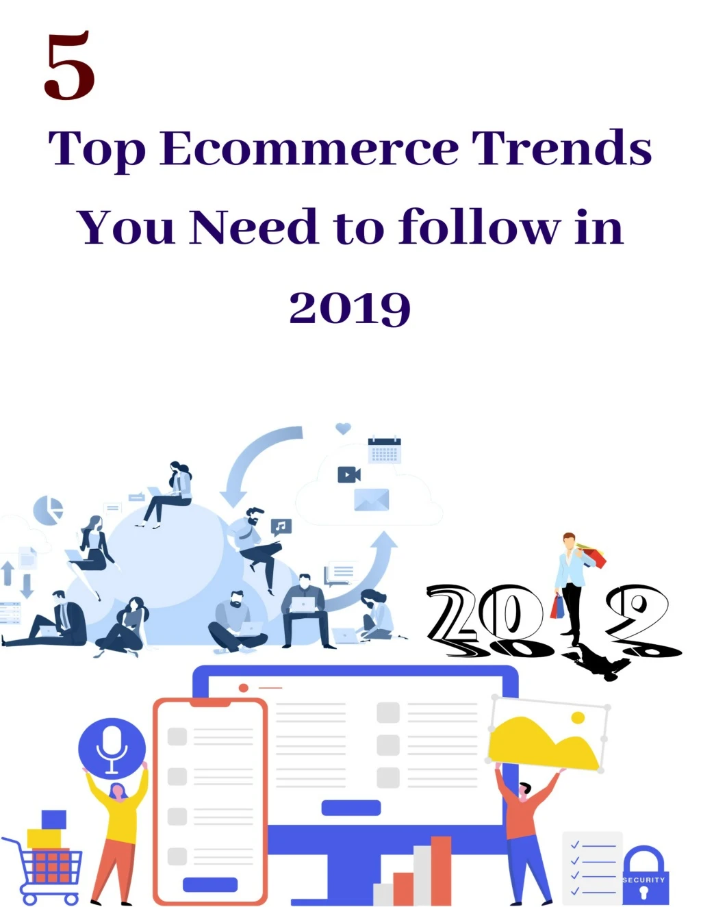 5 top ecommerce trends you need to follow in 2019