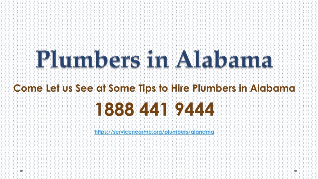 come let us see at some tips to hire plumbers