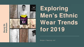 Exploring Men's Ethnic Wear Trends for 2019 - slide 1