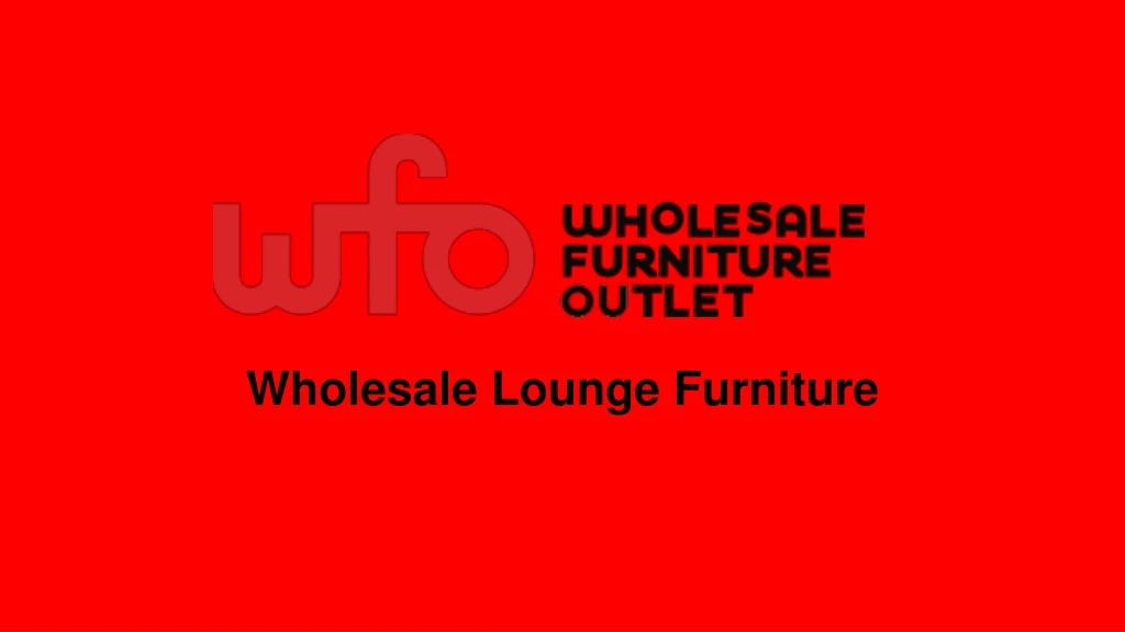 wholesale lounge furniture