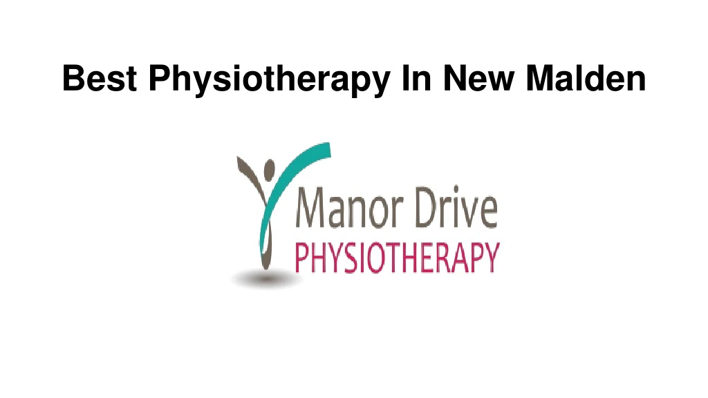 best physiotherapy in new malden