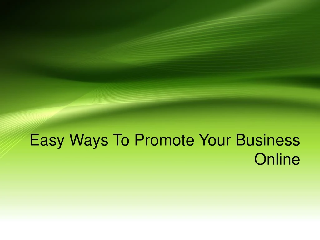 easy ways to promote your business online