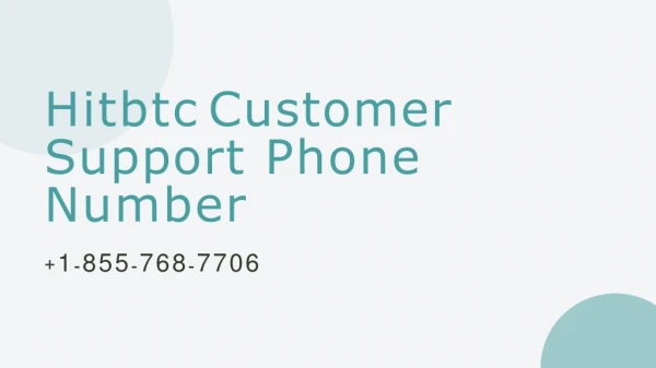 Hitbtc Customer Support [ 1-855-768-7706] Phone Number