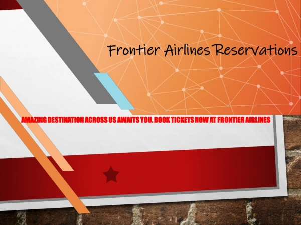Amazing destination across US awaits you. Book tickets now at Frontier Airlines