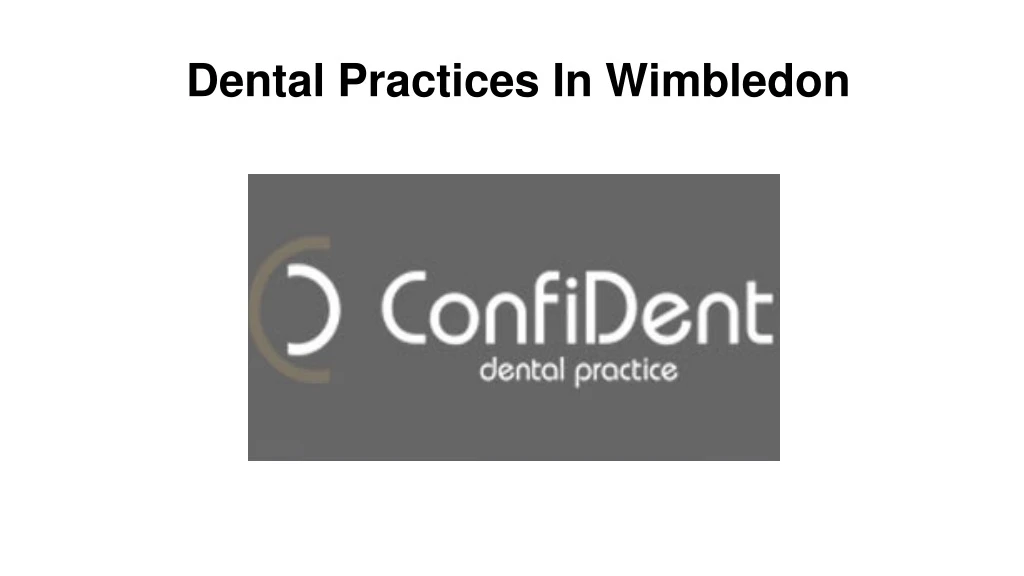 dental practices in wimbledon
