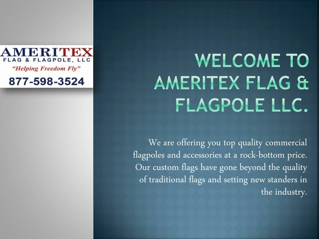 welcome to ameritex flag flagpole llc