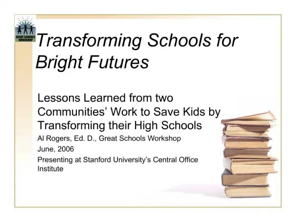 Transforming Schools for Bright Futures