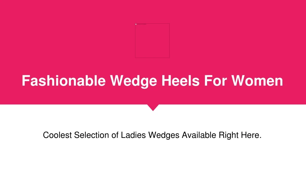 fashionable wedge heels for women