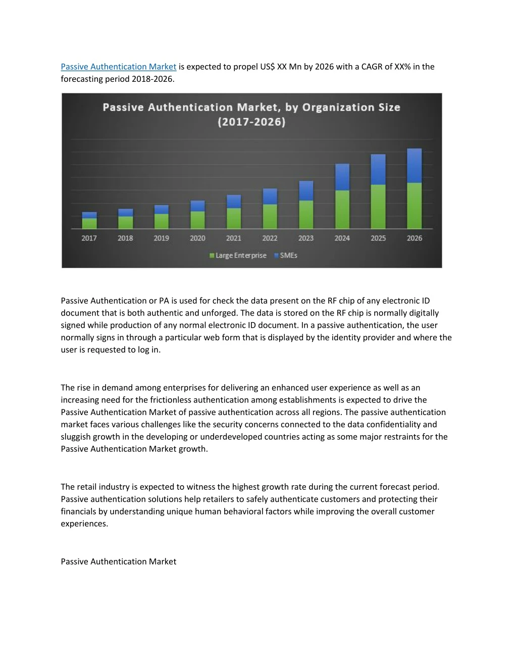 passive authentication market is expected