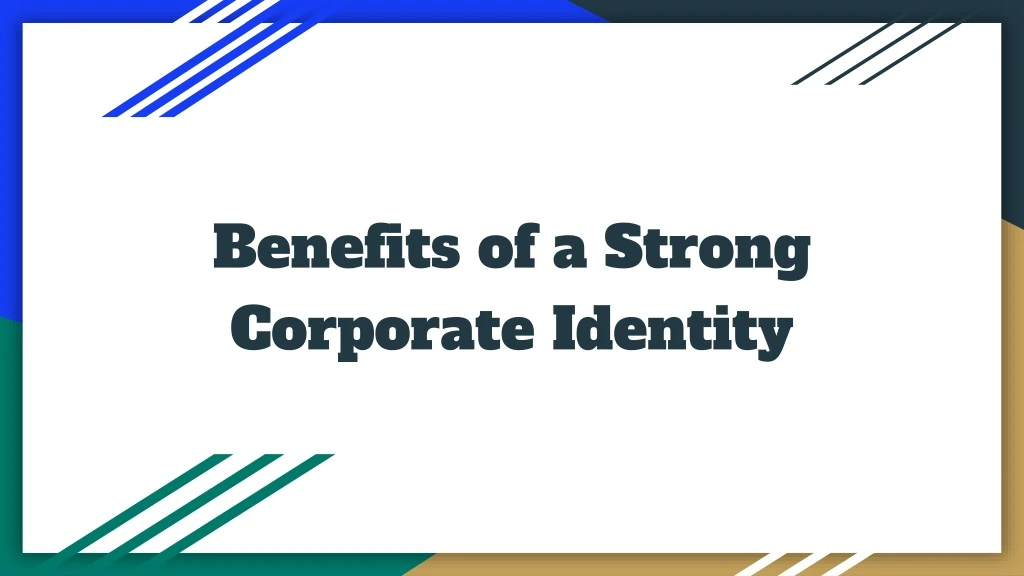 benefits of a strong corporate identity
