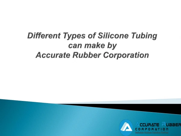 All about different type of silicone rubber tubing ARC