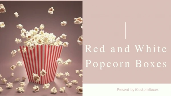 Red and White Popcorn Boxes by iCustomBoxes