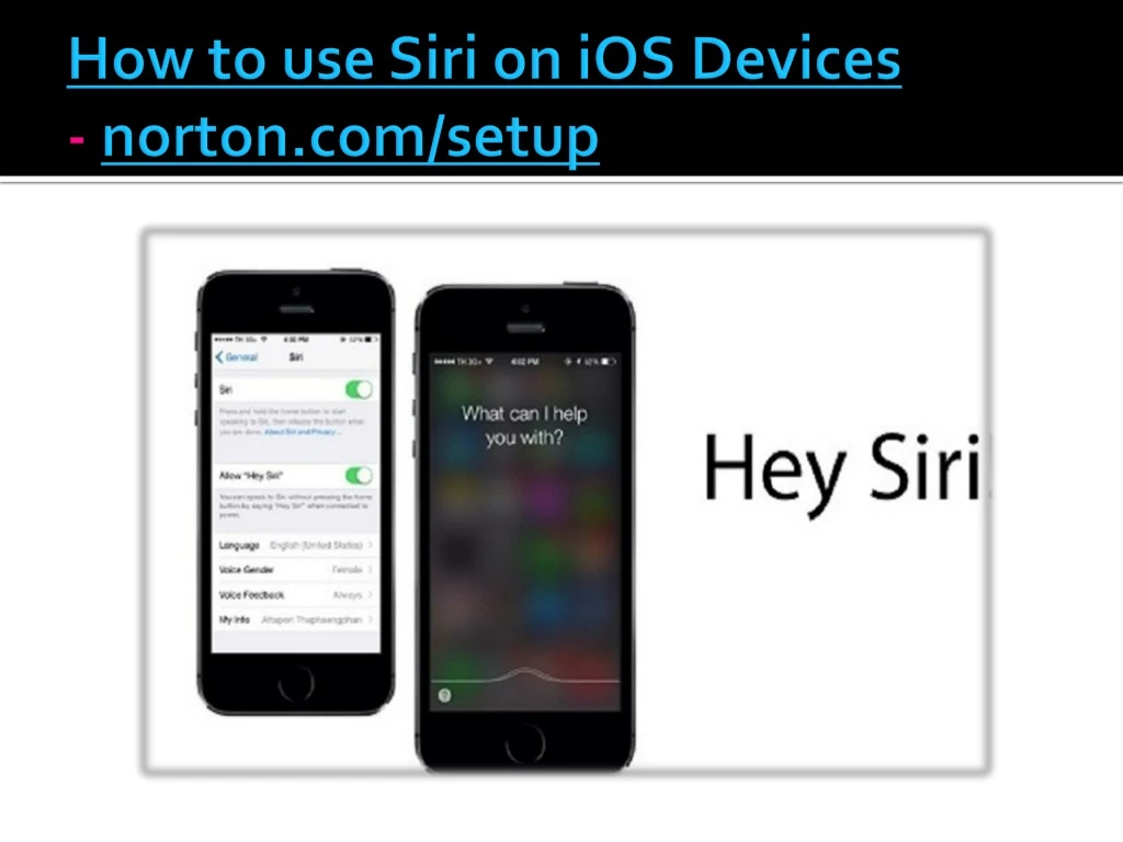 how to use siri on ios devices norton com setup