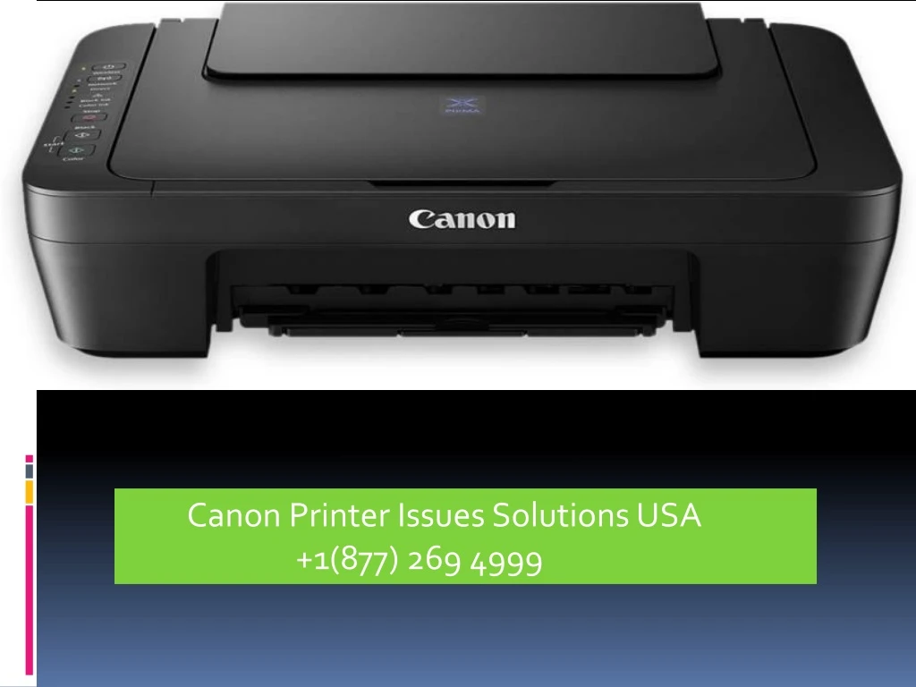 canon printer issues solutions usa 1 877 269 4999