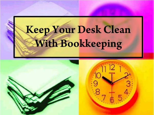 Keep Your Table Clean With Accountancy