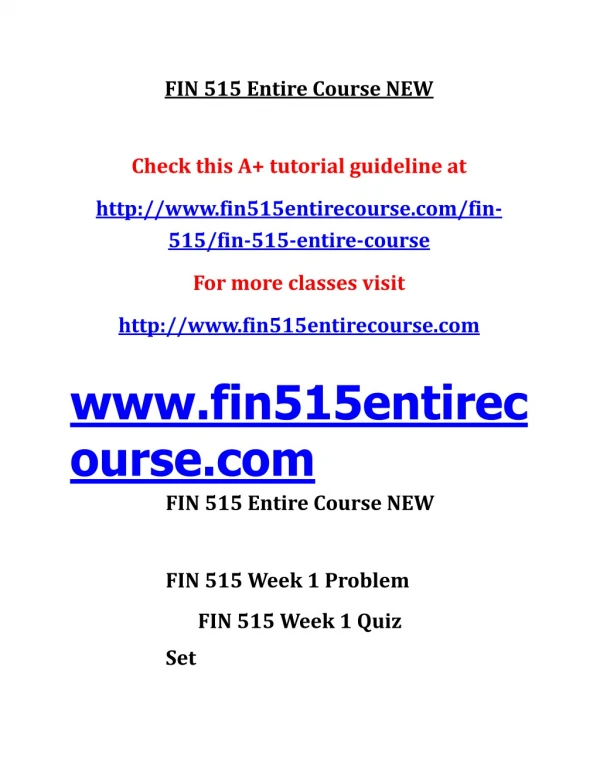 FIN 515 Entire Course NEW (Includes Midtem, Course Projects And Finals)