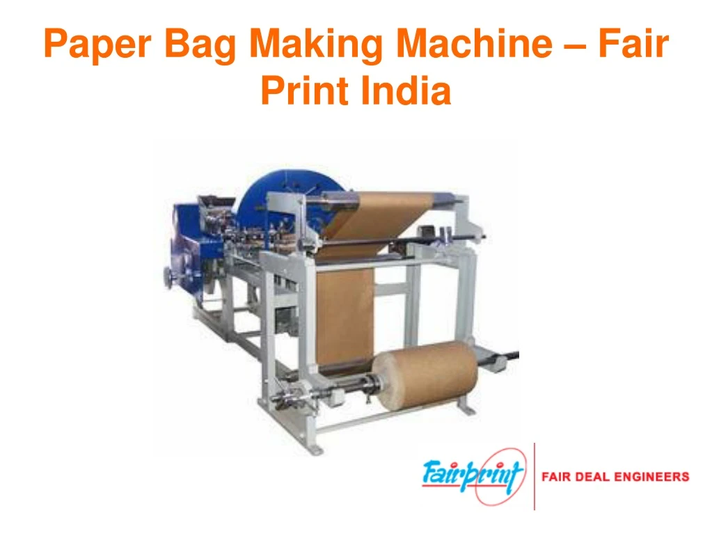 paper bag making machine fair print india