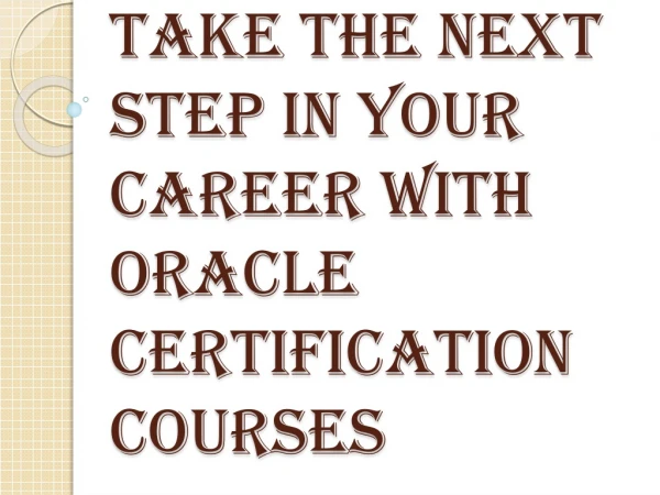 Make a Mark with Right Oracle Certification Courses
