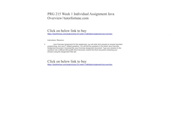 PRG 215 Week 1 Individual Assignment Java Overview//tutorfortune.com