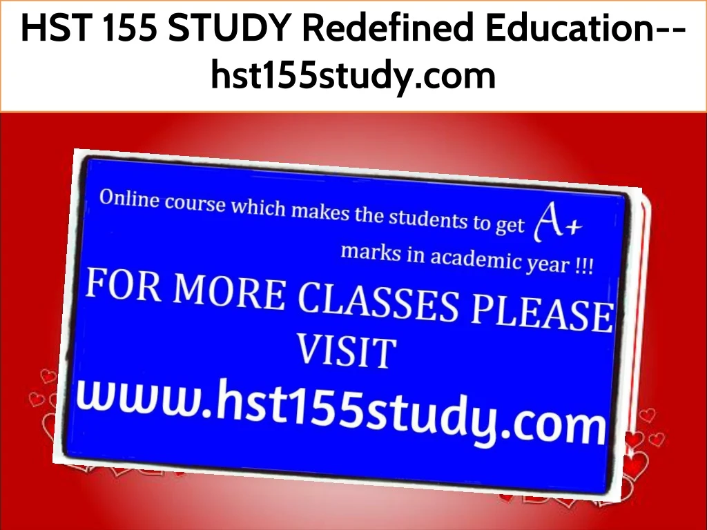 hst 155 study redefined education hst155study com