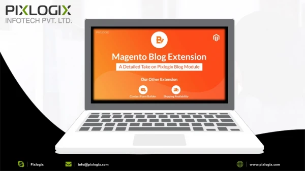 Magento Blog Extension: A Detailed Take on Pixlogix Blog Module