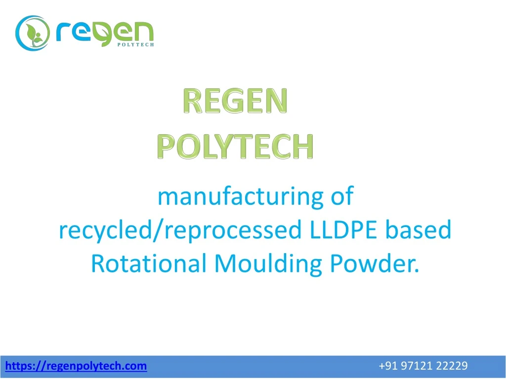 manufacturing of recycled reprocessed lldpe based rotational moulding powder