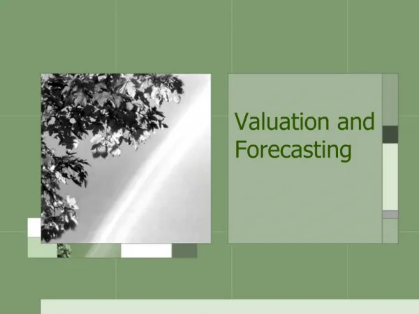 Valuation and Forecasting