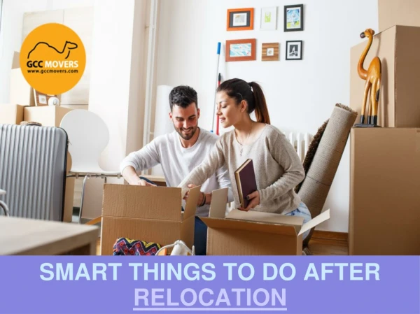 SMART THINGS TO DO AFTER RELOCATION