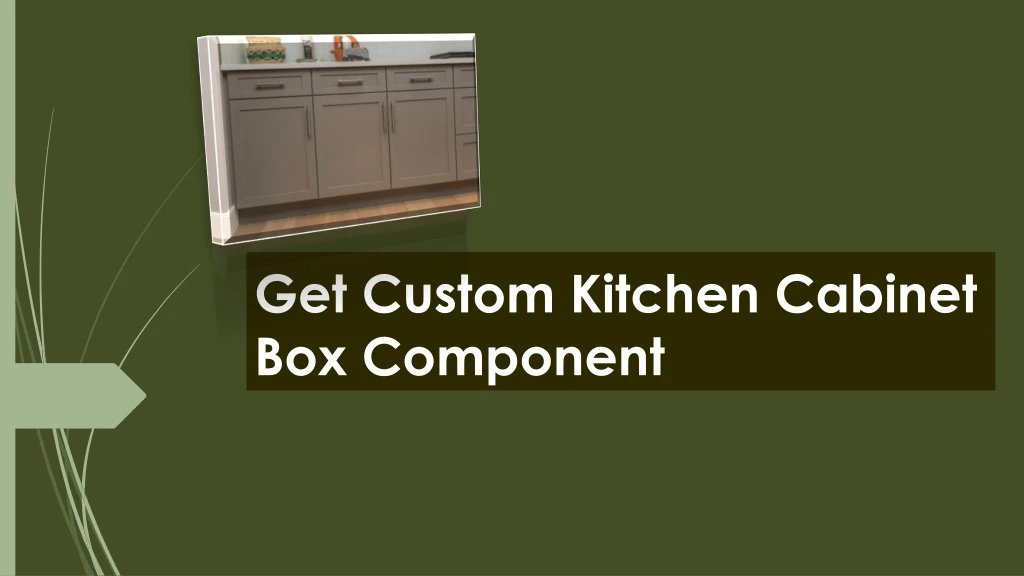 get custom kitchen cabinet box component