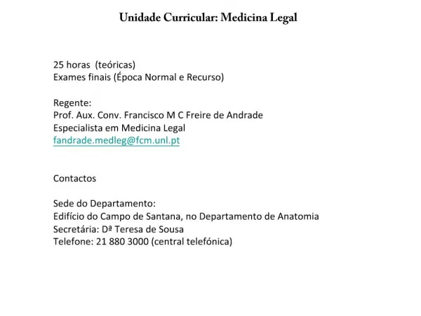 Unidade Curricular: Medicina Legal