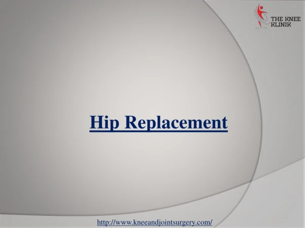 Hip Replacement Surgeon | Surgery In Pune | The Knee Klinik