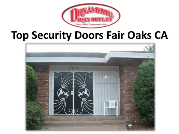 Top Security Doors Fair Oaks CA