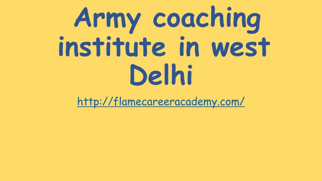 army coaching institute in west delhi