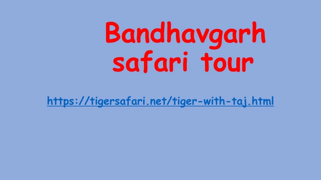 bandhavgarh safari tour