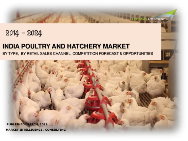 India Poultry & Hatchery Market Forecast & Opportunities, 2014-2024_sample Report