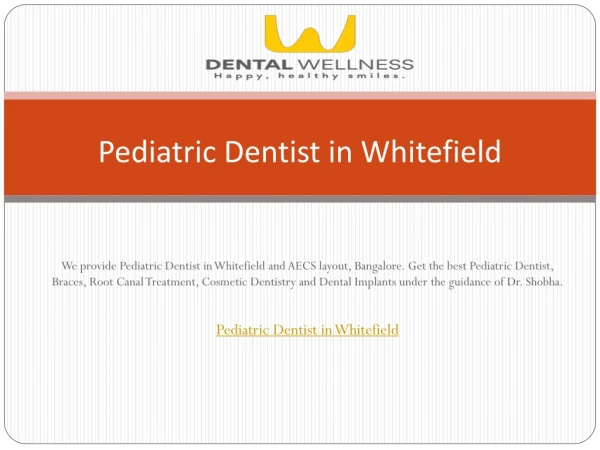pediatric dentist in whitefield