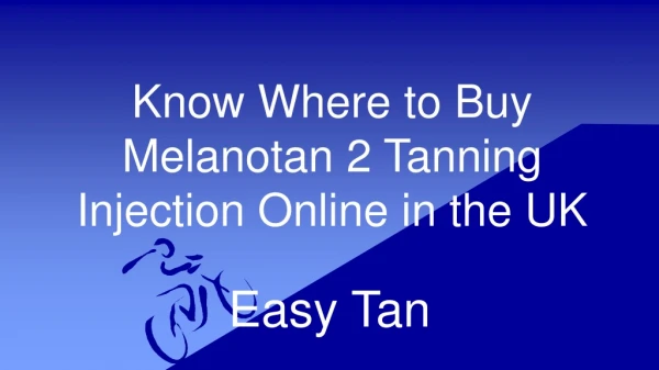 Know Where to Buy Melanotan 2 Tanning Injection Online in the UK