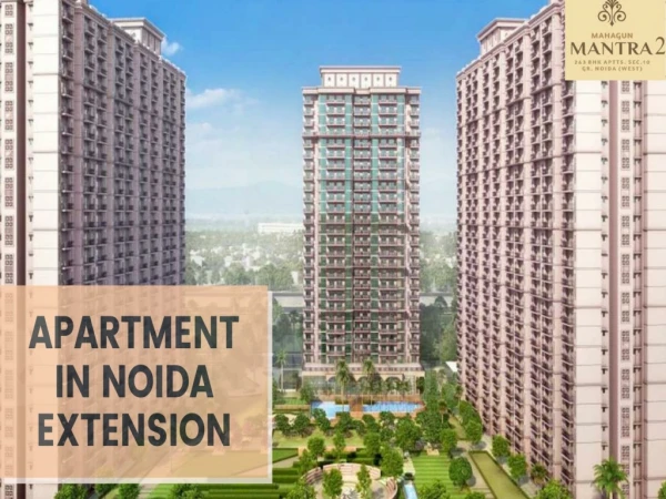Mahagun Mantra 2 Buy Apartment in Noida Extension