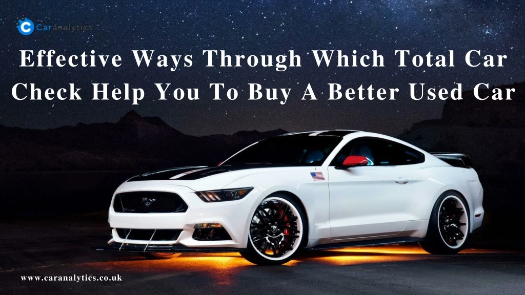 effective ways through which total car check help