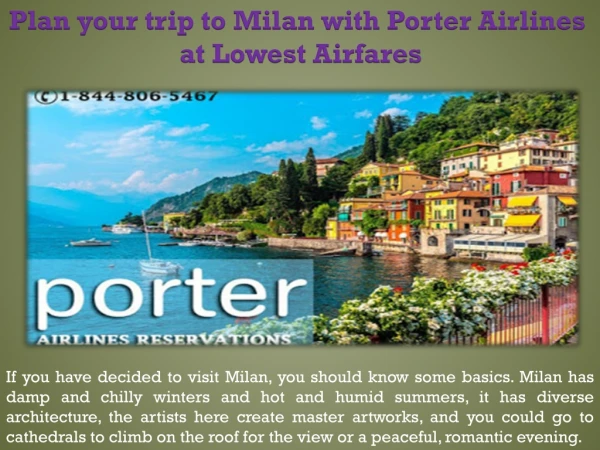 Plan your trip to Milan with Porter Airlines at Lowest Airfares