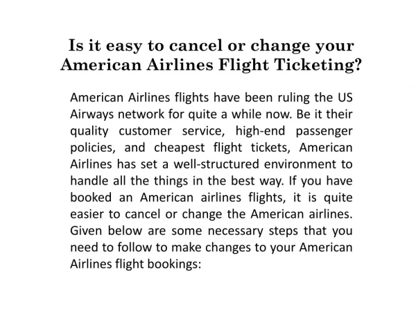 Is it easy to cancel or change your American Airlines Flight Ticketing?