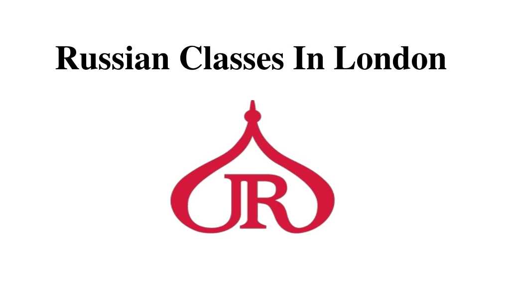 russian classes in london