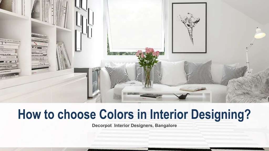 how to choose colors in interior designing
