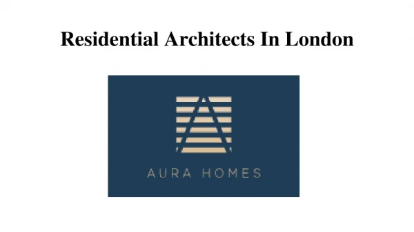 Residential Architects In London