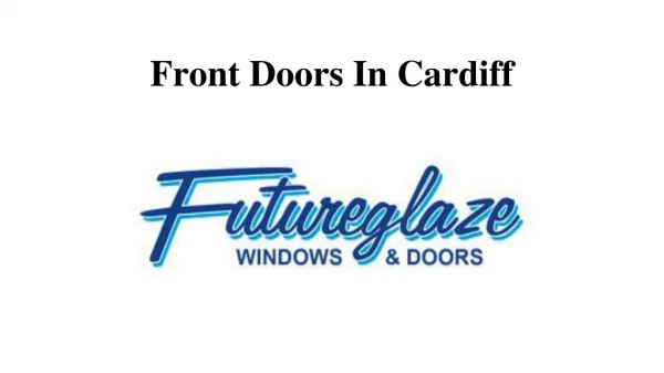 Front Doors In Cardiff