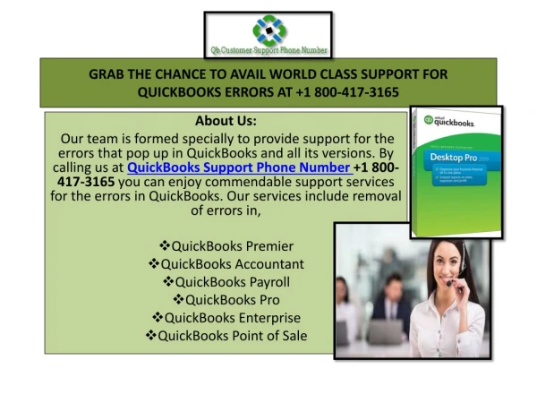 GRAB THE CHANCE TO AVAIL WORLD CLASS SUPPORT FOR QUICKBOOKS ERRORS AT 1 800-417-3165