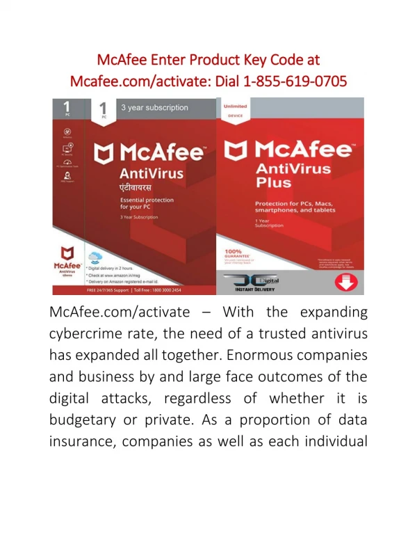 McAfee Enter Product Key Code at Mcafee.com/activate: Dial 1-855-619-0705